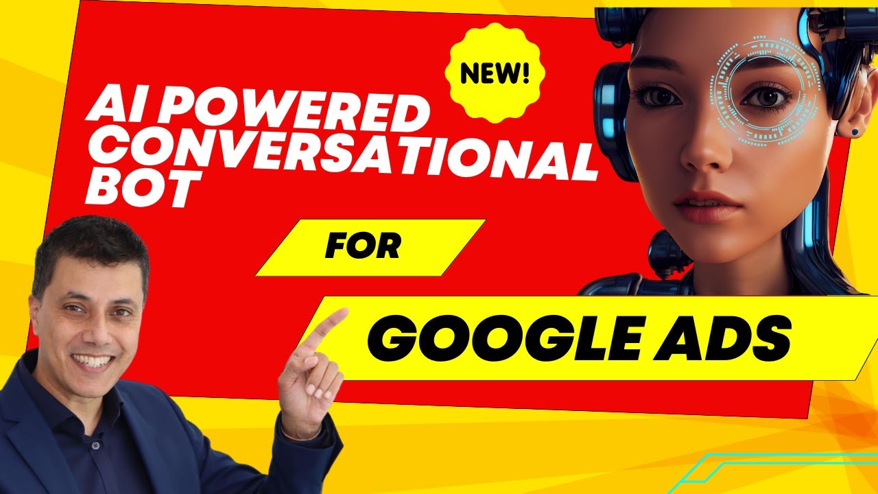 How Conversational AI is Changing Google Ads Forever