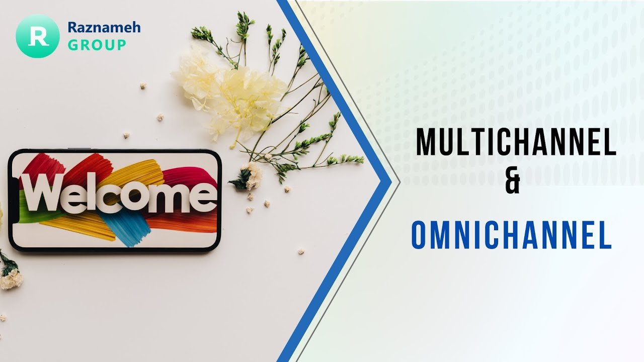 Introduction to Multichannel vs  Omnichannel Strategies