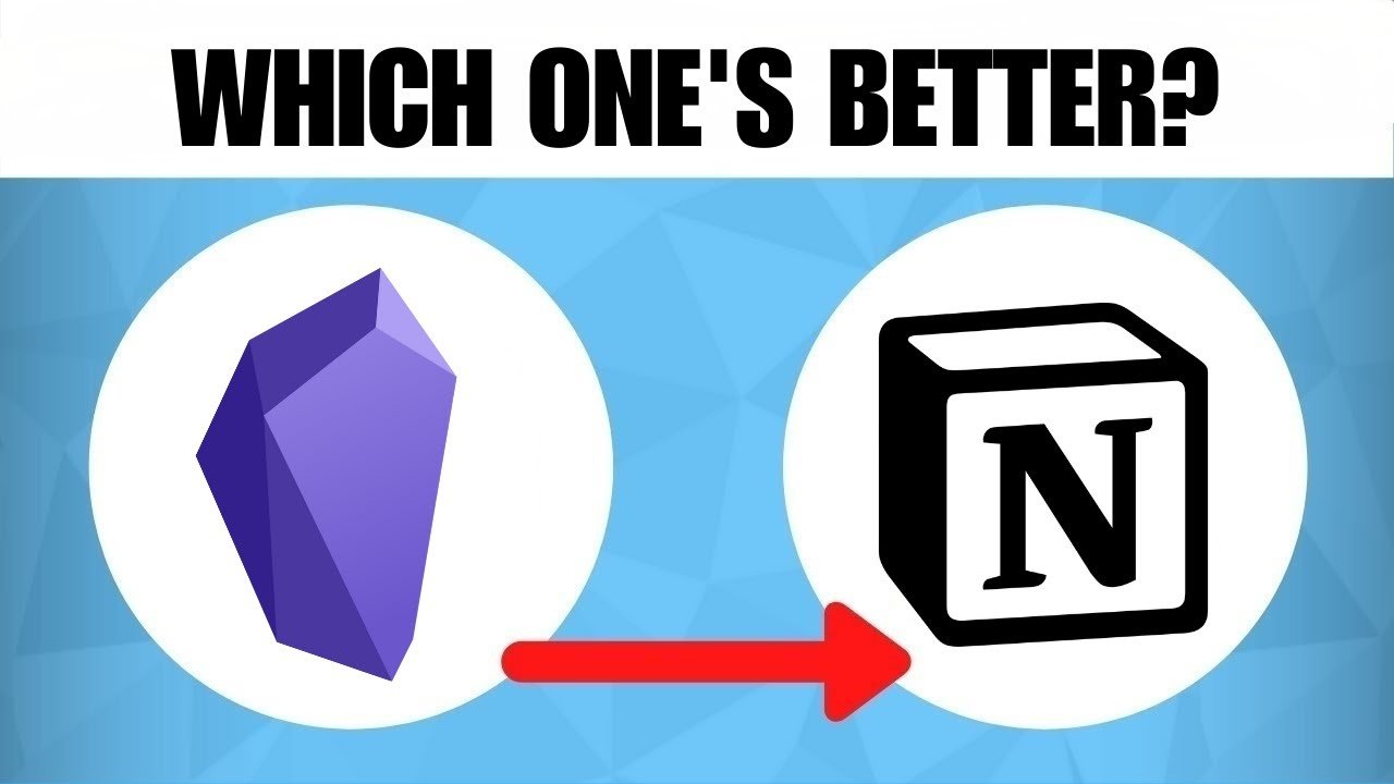 Obsidian Vs Notion - Which One’s Better? (2023)